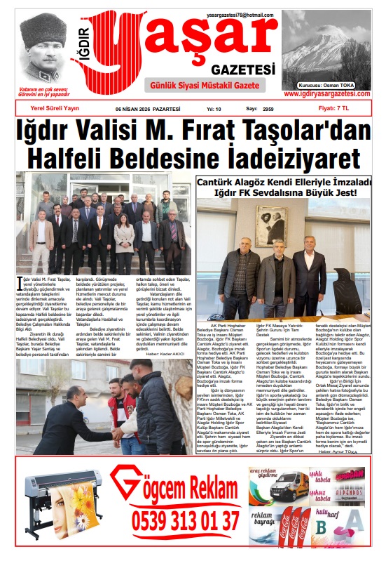 Iğdır Gazeteleri Iğdır Yaşar Gazetesi 06.04.2026