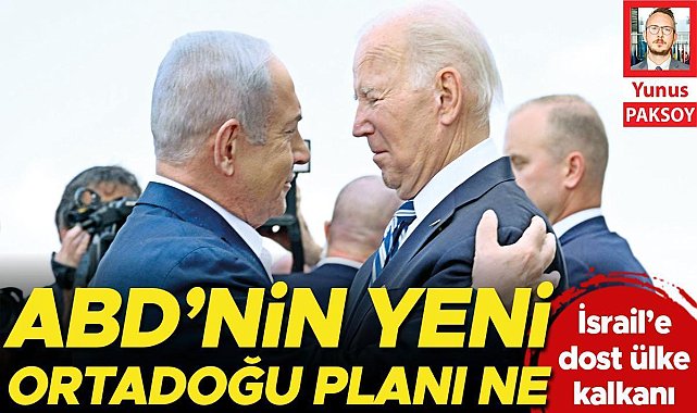 İsrail’e dost ülke kalkanı: ABD’nin yeni Ortadoğu planı ne