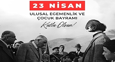 Kaymakam Özcan’dan ‘’ 23 Nisan Ulusal Egemenlik ve Çocuk Bayramı’’ Kutlama Mesajı