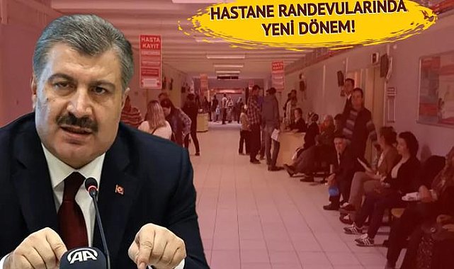 Randevu alıp gitmeyenler dikkat! Bakan Koca duyurdu: Hastanelerde yeni dönem!