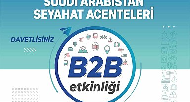 Suudi Arabistan seyahat acentelerine tanıtım turu düzenlenecek