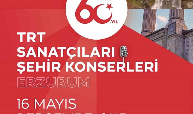TRT sanatçıları Erzurum&#039;da konser verecek