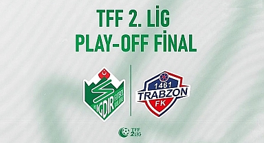 Iğdır Spor – 1461 Trabzon Spor final maçı saat kaçta? Hangi kanalda?