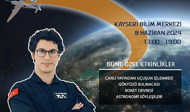 Türk astronotun yörünge altı uçuşu canlı yayınlanacak