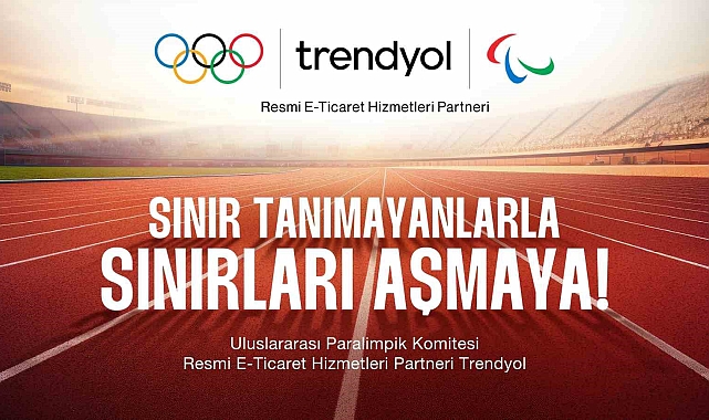 Trendyol, Türkiye Milli Paralimpik Komitesi&#039;nin ana sponsoru oldu