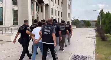 Hatay'da torbacı operasyonunda 7 kişi tutuklandı