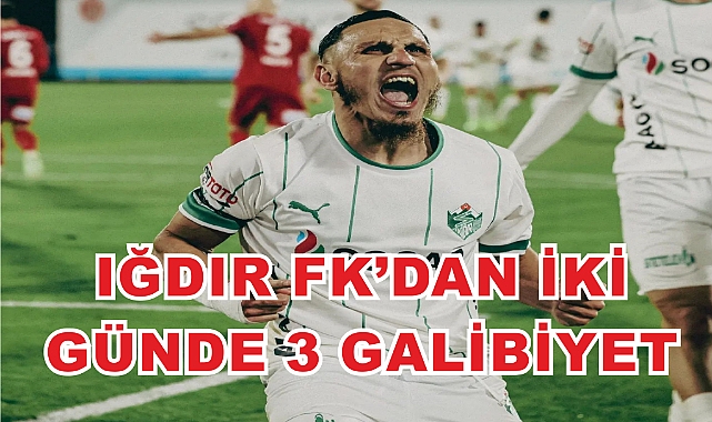 Iğdır FK’dan iki günde 3 galibiyet!
