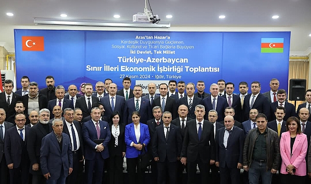 Türkiye Azerbaycan Sınır İlleri Ekonomik İşbirliği Toplantısı’nın ilki Iğdır’da yapıldı