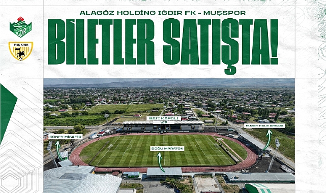 Iğdır FK – Muşspor maçı biletleri satışa çıktı