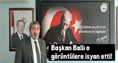 Karakoyunlu Belediye Başkanı Ballı bu görüntülere isyan etti!