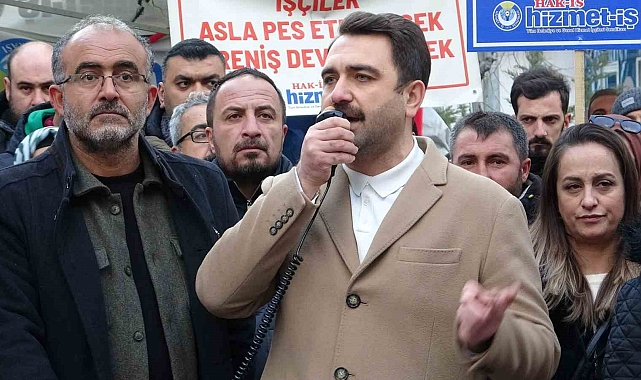 Van&#039;da İşten Çıkarılan İşçilere HAK-İŞ&#039;ten Tam Destek