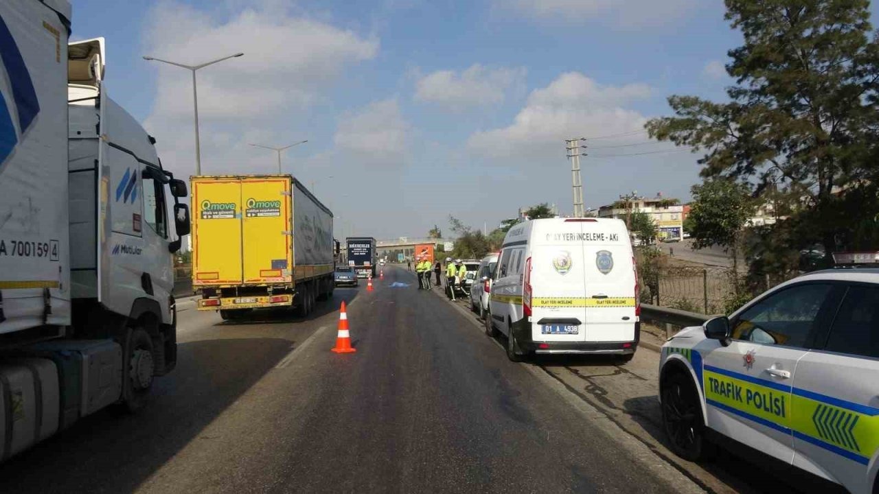 Tırın çarptığı şahıs öldü