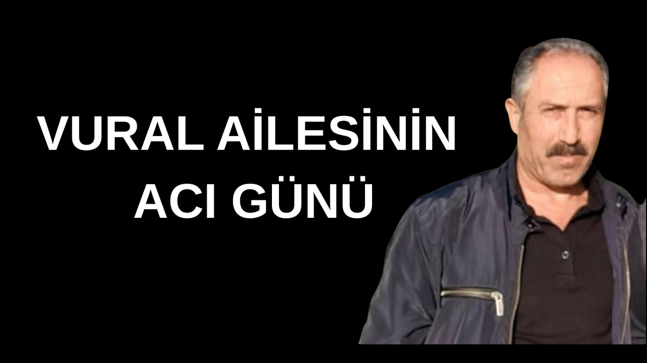 Vural Ailesinin Acı Günü
