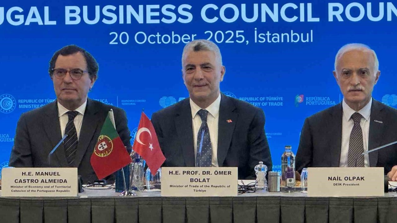 Bakan Bolat: &quot;Portekiz ile Ticaret Hacmimiz Bu Yıl 3,5 Milyar Doları Aşacak&quot;