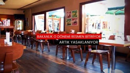 Bakanlık O Dönemi Resmen Bitiriyor