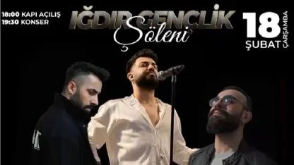 Iğdır’da Yıldızlar Geçidi! 18 Şubat’ta Gençlik Şöleni ile Eğlence Tavan Yapacak