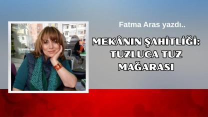 Mekânın Şahitliği: Tuzluca Tuz Mağarası