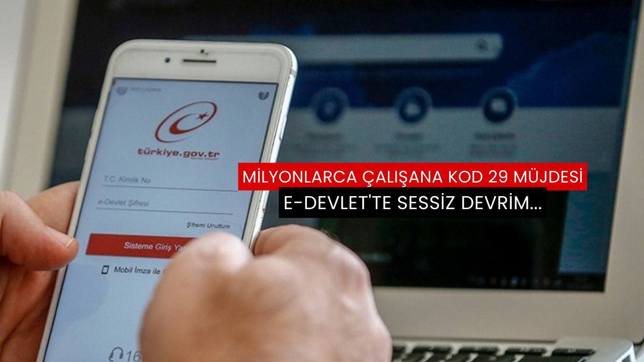 Milyonlarca çalışana kod 29 müjdesi