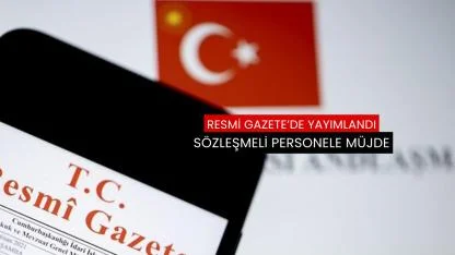 Resmi Gazete'de yayımlandı sözleşmeli personele yarım gün müjdesi