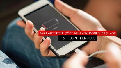 Şarj aletlerini çöpe atın yeni dönem başlıyor