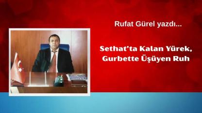 Sethat’ta Kalan Yürek, Gurbette Üşüyen Ruh