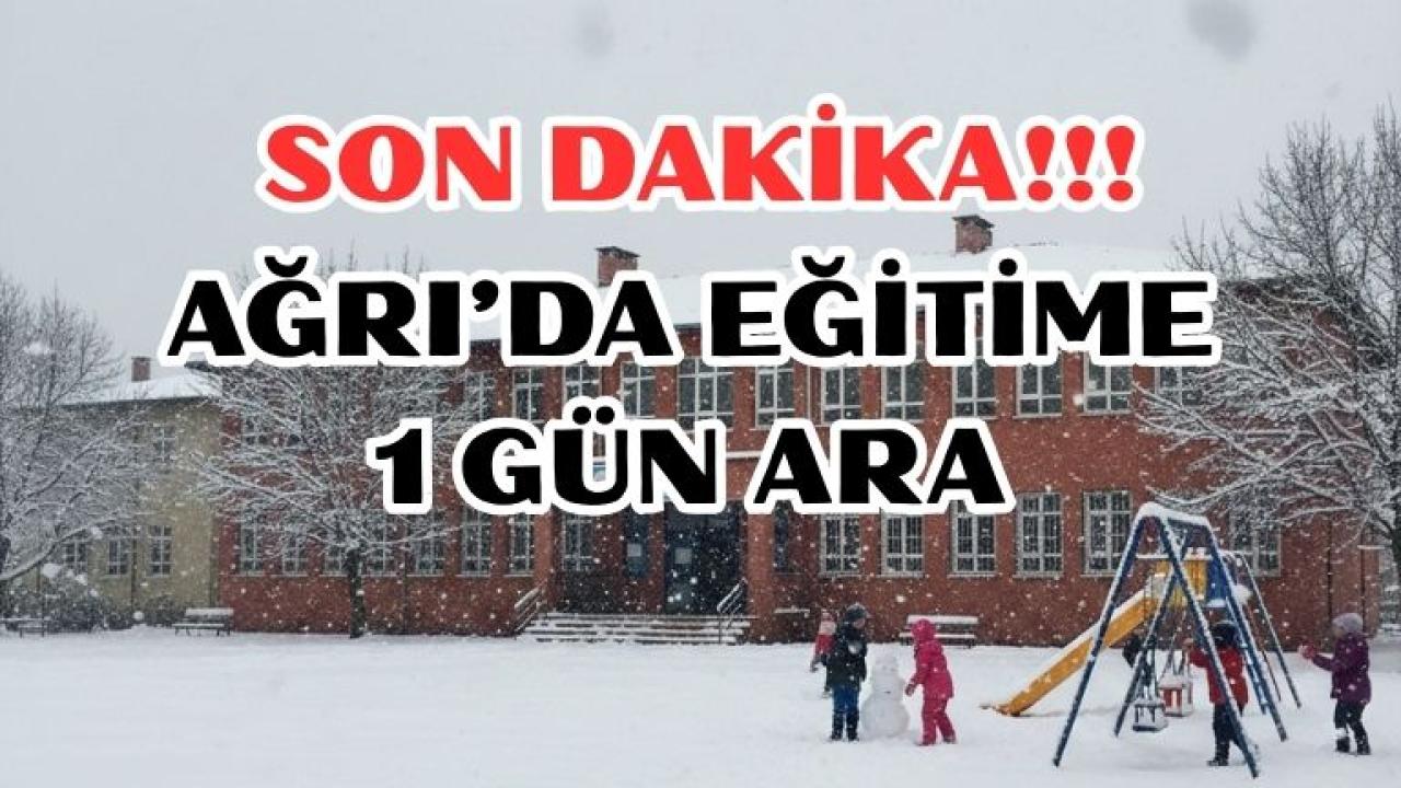 Son Dakika: Ağrı'da da Okullar Tatil Edildi! 14 Ocak Çarşamba Eğitime Kar Engeli
