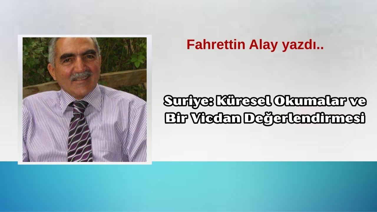 Suriye: Küresel Okumalar ve Bir Vicdan Değerlendirmesi