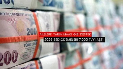 Ailelere yarım maaş gibi destek ödemeler 7 bin TL'yi aştı