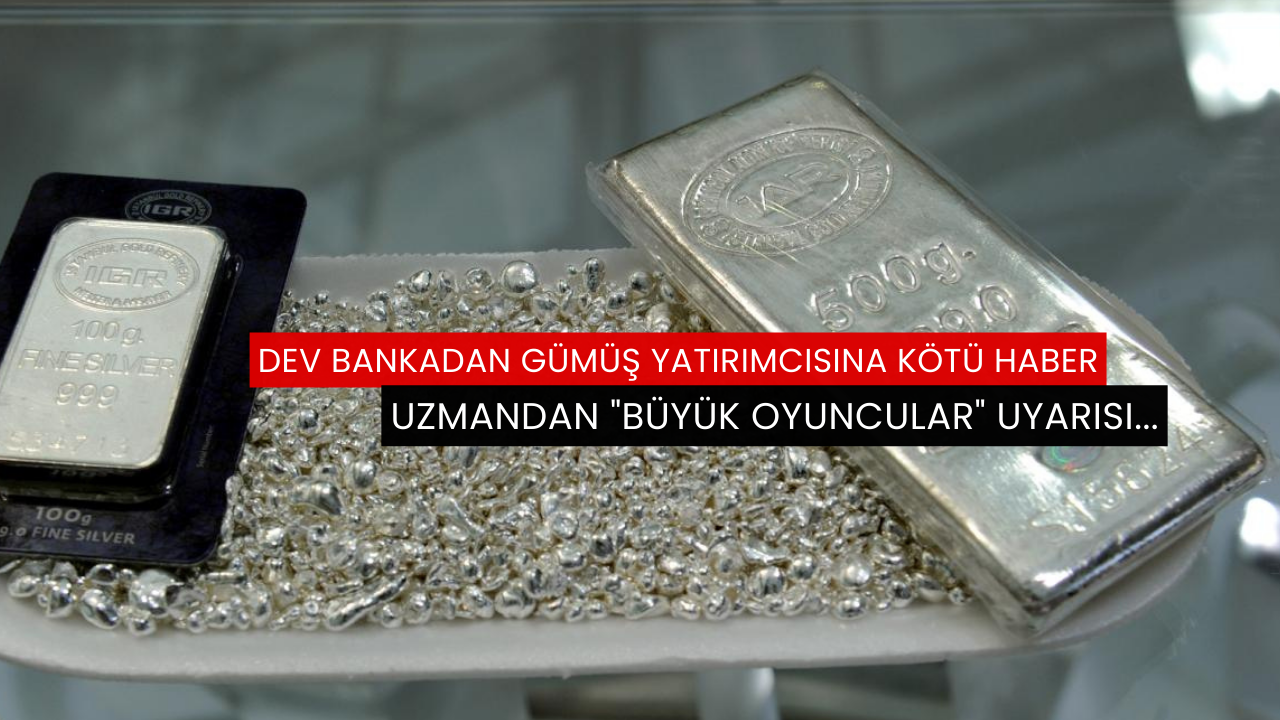Dev bankadan gümüş yatırımcısına kötü haber