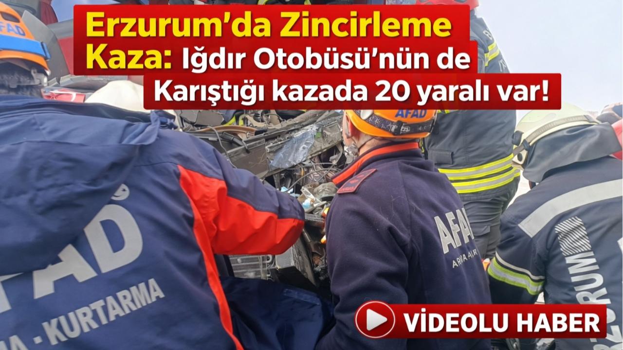 Erzurum’da Zincirleme Kaza! Iğdır Otobüsü de Karıştı: 20 Yaralı
