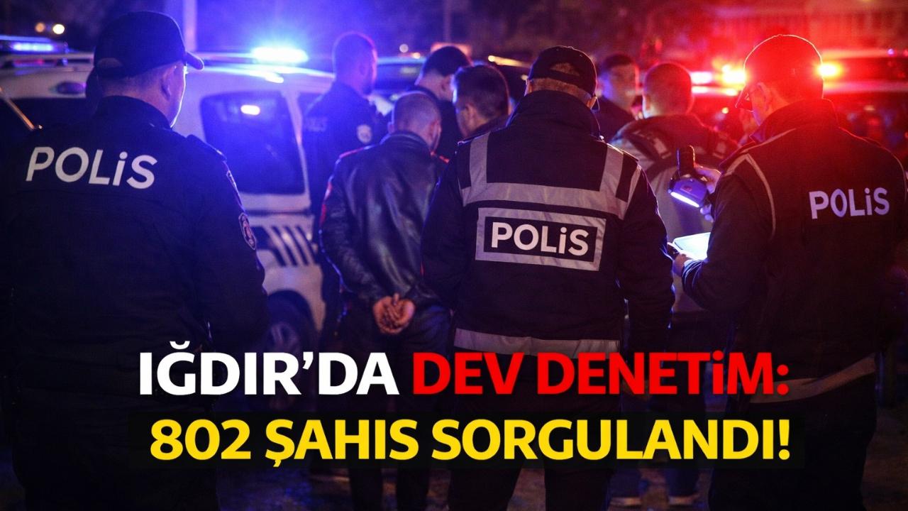 Iğdır İl Emniyet Müdürlüğü Denetim Sonuçlarını Açıkladı: Ruhsatsız İş Yerleri ve Aranan Şahıslar Yakalandı!