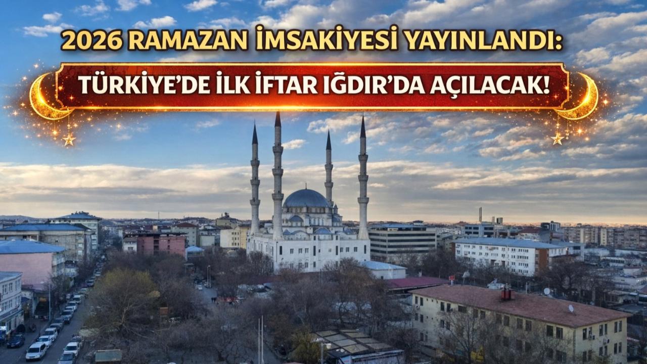 Iğdır Ramazan İmsakiyesi 2026: Iğdır İlk İftarı Saat Kaçta Yapacak? En Uzun ve En Kısa Oruç...