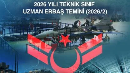 MSB 2026/2 Teknik Sınıf Uzman Erbaş Alımı Başladı! Başvuru Şartları ve Son Tarih Açıklandı