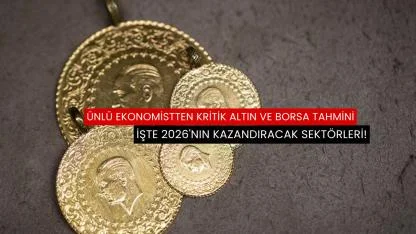 Ünlü ekonomistten kritik altın ve borsa tahmini
