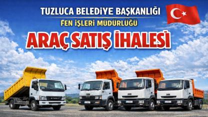 TUZLUCA BELEDİYESİ 4 ADET ARACINI İHALE İLE SATACAK