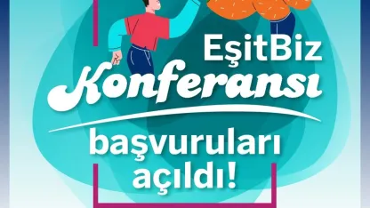 EşitBiz Konferansı İçin "İyi Örnek" Başvuruları Başladı