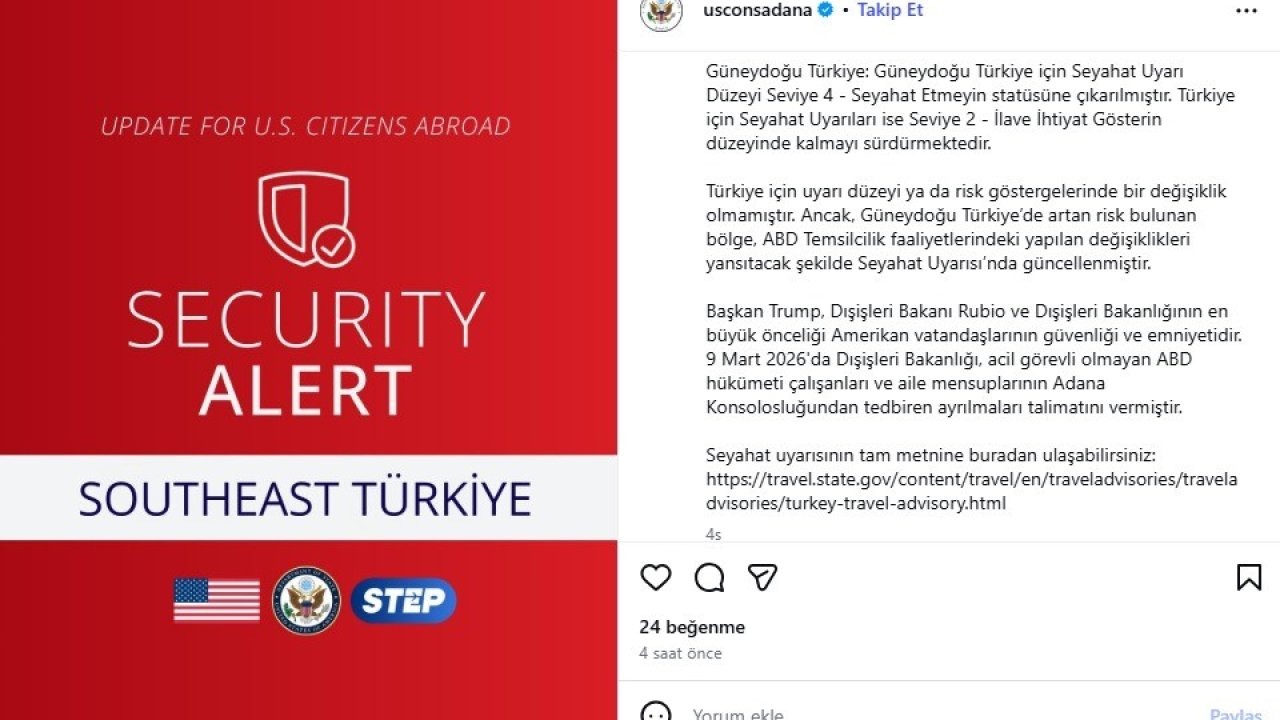 ABD Adana Konsolosluğu’nda Hareketli Dakikalar: Personel ve Aileler İçin Ayrılma Talimatı Geldi