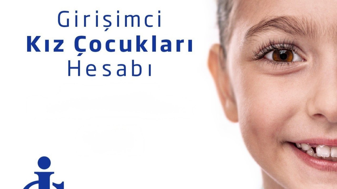 Kız Çocuklarının Geleceği Güvende: İş Bankası’ndan Girişimci Hesabı