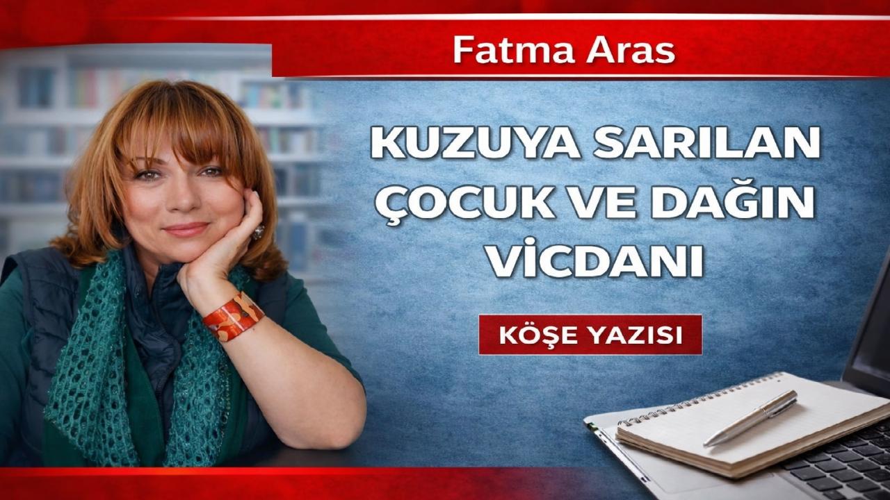Kuzuya Sarılan Çocuk ve Dağın Vicdanı