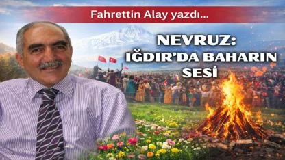 Nevruz: Iğdır’da Baharın Sesi