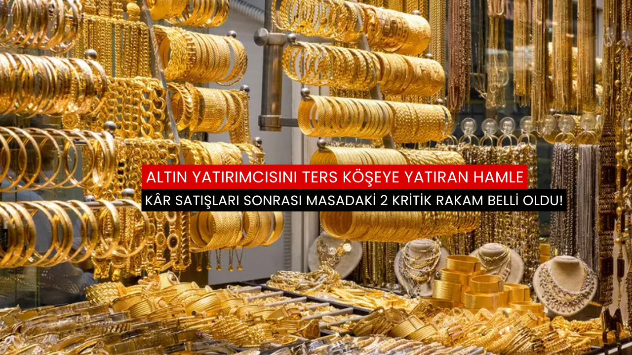 Altın yatırımcısını ters köşeye yatıran hamle