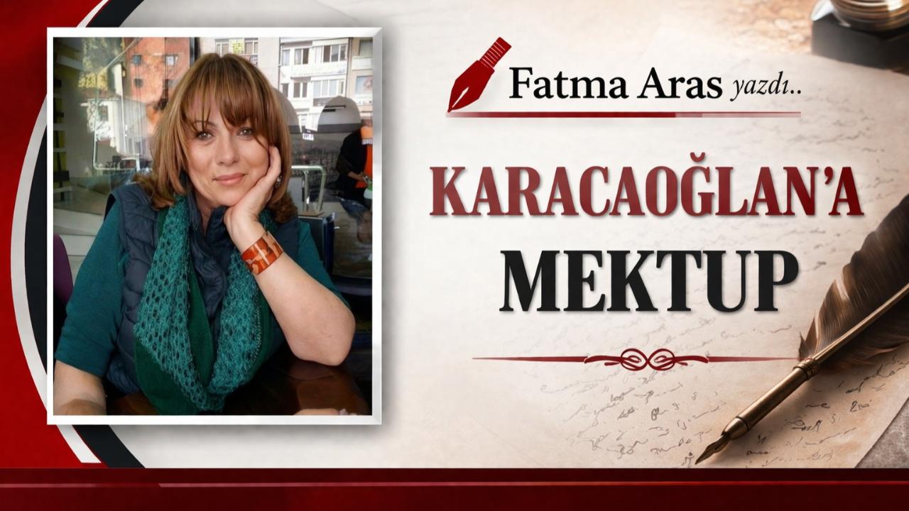 Karacaoğlan'a Mektup