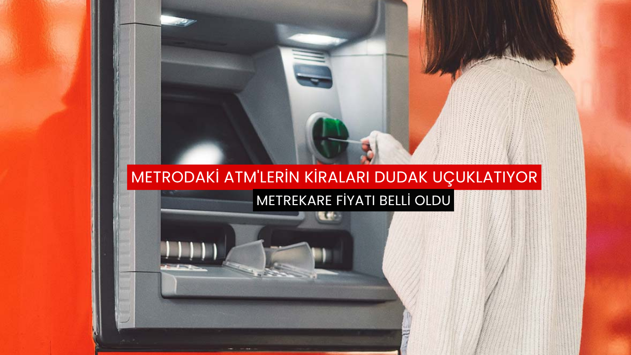Metrodaki ATM'lerin kiraları dudak uçuklatıyor