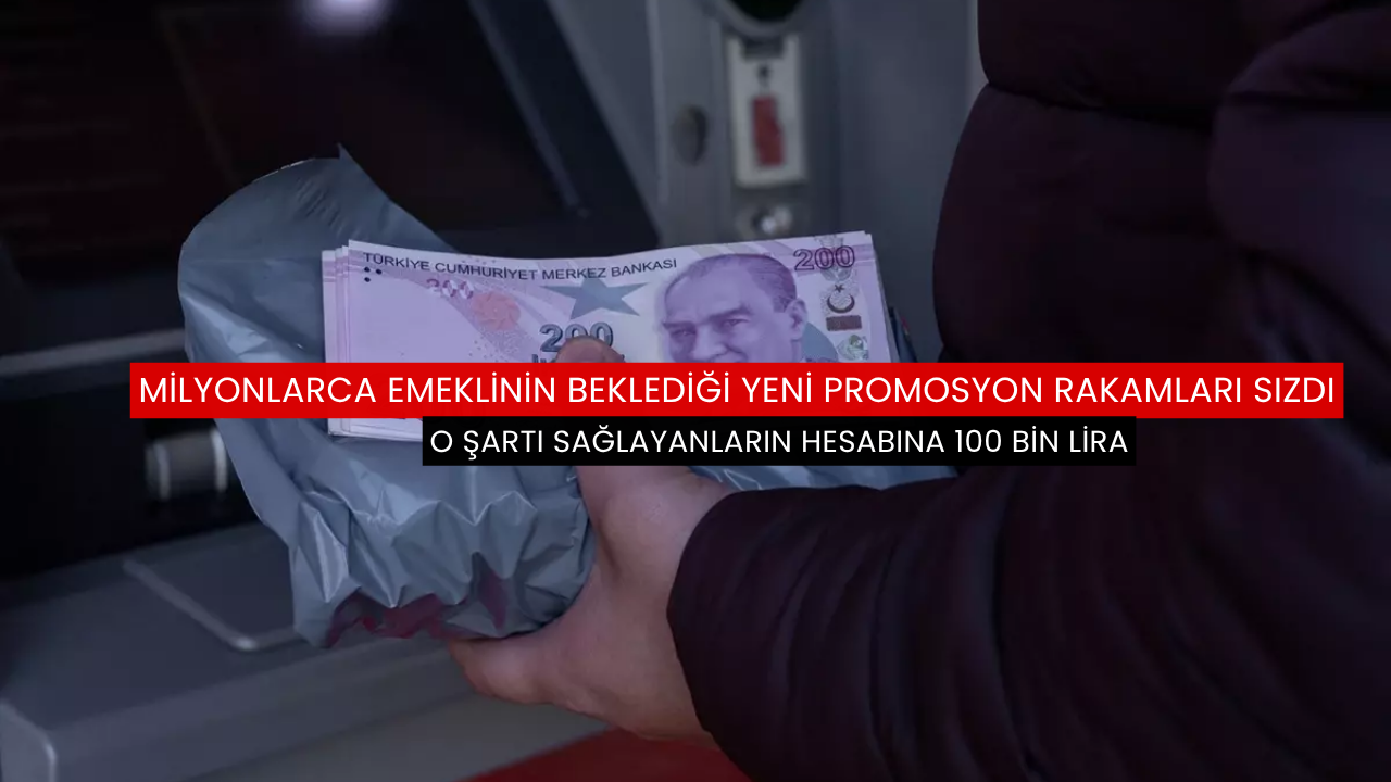 Milyonlarca emeklinin beklediği yeni promosyon rakamları sızdı